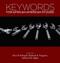 Enlarge image Cover: Keywords for African American Studies - New York University Press
