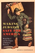 Cover: Making Judaism Safe for America - New York University Press