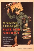 Cover: Making Judaism Safe for America - New York University Press