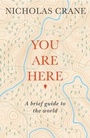 Cover: You Are Here - Weidenfeld and Nicholson