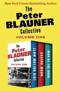 Enlarge image Cover: The Peter Blauner Collection Volume One - Open Road Media Mystery & Thriller