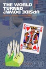Cover: The World Turned Upside Down? - Monthly Review Press