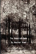 Cover: The Question Game - Heather Rowe