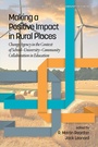 Cover: Making a Positive Impact in Rural Places - Information Age Publishing