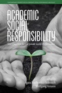 Cover: Academic Social Responsibility - Information Age Publishing