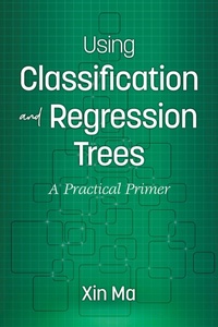 Abbildung von: Using Classification and Regression Trees - Information Age Publishing