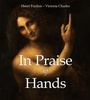 Cover: In Praise of Hands - Parkstone International