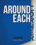 Cover: Around Each Corner - FriesenPress