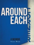 Cover: Around Each Corner - FriesenPress
