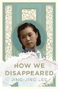 Cover: How We Disappeared - Oneworld Publications