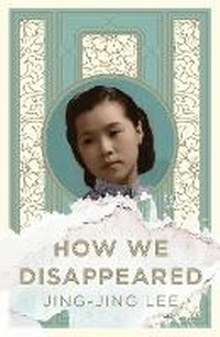 Abbildung von: How We Disappeared - Oneworld Publications