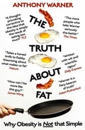 Cover: The Truth About Fat - Oneworld Publications