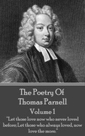 Cover: The Poetry of Thomas Parnell - Volume I - Portable Poetry