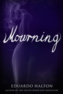 Cover: Mourning - Bellevue Literary Press