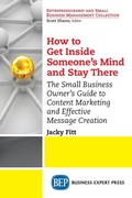 Cover: How to Get Inside Someone's Mind and Stay There - Business Expert Press