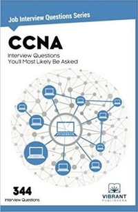 Abbildung von: CCNA Interview Questions You'll Most Likely Be Asked - Vibrant Publishers