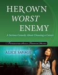 Cover: Her Own Worst Enemy - Alphabet Publishing