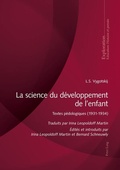Cover: La science du d&eacute;veloppement de l'enfant - Peter Lang Verlag