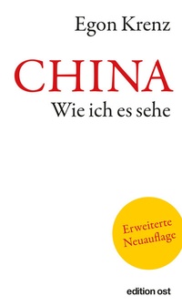 Abbildung von: CHINA. Wie ich es sehe - Das Neue Berlin