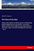Cover: The Flora of the Alps - Hansebooks