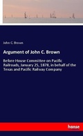 Cover: Argument of John C. Brown - Hansebooks