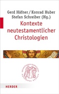 Cover: Kontexte neutestamentlicher Christologien - Verlag Herder