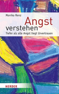 Enlarge image Cover: Angst verstehen - Verlag Herder