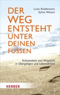 Cover: Der Weg entsteht unter deinen F&uuml;&szlig;en - Verlag Herder