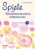 Cover: Spiele zur Wahrnehmungsf&ouml;rderung - Verlag Herder