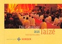 Cover: Die Gesänge aus Taizé - Verlag Herder