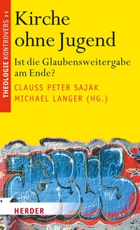Enlarge image Cover: Kirche ohne Jugend - Verlag Herder