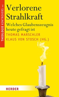 Enlarge image Cover: Verlorene Strahlkraft - Verlag Herder