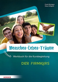 Abbildung von: Menschen-Leben-Träume - Verlag Herder