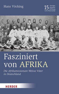 Abbildung von: Fasziniert von Afrika - Verlag Herder
