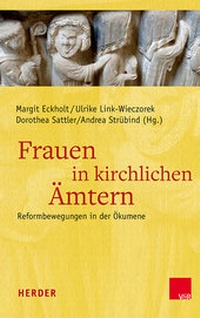Abbildung von: Frauen in kirchlichen Ämtern - Verlag Herder