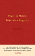 Cover: Geistliches Weggeleit zur vollkommenen Kontemplation und zum inneren Frieden - Verlag Herder