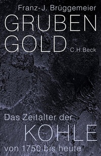 Abbildung von: Grubengold - C.H.BECK