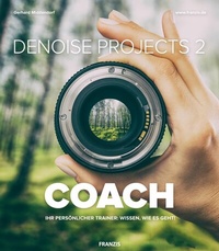 Abbildung von: DENOISE projects 2 COACH - Franzis Verlag