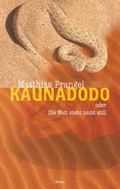 Cover: Kaunadodo oder Die Welt steht nicht still - TWENTYSIX