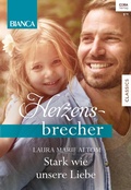 Cover: Stark wie unsere Liebe - CORA Verlag