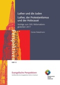 Cover: Luther und die Juden; Luther, der Protestantismus und der Holocaust - Books on Demand