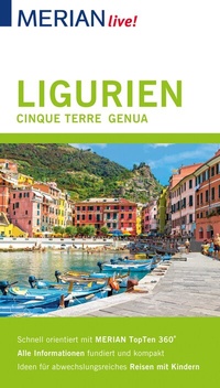 Abbildung von: MERIAN live! Reiseführer Ligurien, Cinque Terre, Genua - Merian / Holiday