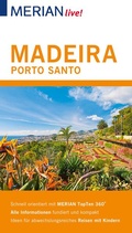 Cover: MERIAN live! Reisef&uuml;hrer Madeira Porto Santo - Merian / Holiday
