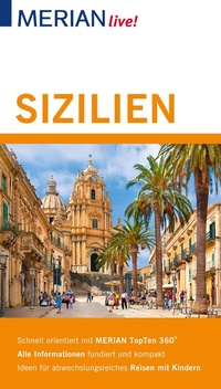 Abbildung von: MERIAN live! Reiseführer Sizilien Liparische Inseln - Merian / Holiday