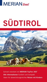 Abbildung von: MERIAN live! Reiseführer Südtirol - Merian / Holiday