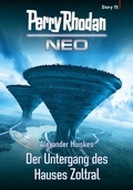 Cover: Perry Rhodan Neo Story 15: Der Untergang des Hauses Zoltral - Perry Rhodan digital
