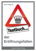 Cover: Testbuch der Er&ouml;ffnungsfallen - Beyer, Joachim, Verlag