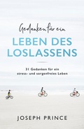 Cover: Gedanken f&uuml;r ein Leben des Loslassens - Grace today Verlag