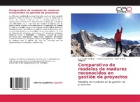Abbildung von: Comparativo de modelos de madurez reconocidos en gestión de proyectos - Editorial Académica Española