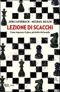 Abbildung von: Lezione di scacchi - BUR Superbur manuali;Rizzoli